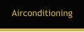 Airconditioning